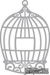 Нож для вырубки от Cheery Lynn Designs - Bird Cage - ScrapUA.com