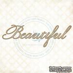 Чипборд Blue Fern Studios - Beautiful - ScrapUA.com