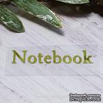 Термонадпись &quot;notebook&quot; №2, золото - ScrapUA.com