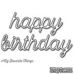 Лезвие My Favorite Things - Die-namics Happy Birthday - ScrapUA.com