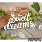 Чипборд ScrapBox - Надпись Sweet Dreams Hi-302 - ScrapUA.com