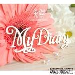 Чипборд ScrapBox - Надпись My Diary Hi-371 - ScrapUA.com