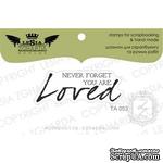 Акриловый штамп Lesia Zgharda TA053 Never forger you are loved, размер 4,3x1,5 см - ScrapUA.com