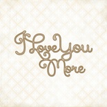 Чіпборд Blue Fern StudiOs-I Love You More