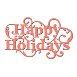 Ножі від Spellbinders -HAPPY HOLIDAY SENTIMENT