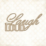 Чіпборд Blue Fern StudiOs-Laugh Loud