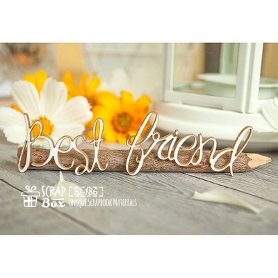 Чіпборд ScrapBox — напис Best friend Hi-186