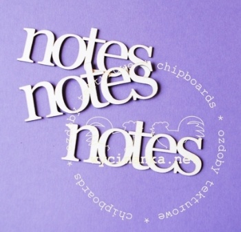 Чіпборд від Wycinanka — напис «notes», 2,5x7,5см