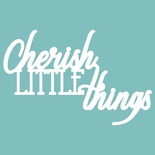 Чіпборд від Вензелик - Cherish little things, розмір: 70*45 мм