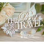 Чіпборд ScrapBox — напис «The Best Travel» з квітами Hi-358