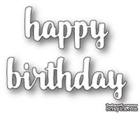 Нож от Memory Box - Happy Birthday Upright Script - Надпись "Happy Birthday"