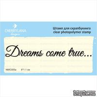 Штампы от Cherrylana - Dreams comes true…, 8х1,1 см