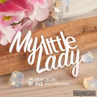 Чипборд ScrapBox - My little lady Hi-398 - ScrapUA.com