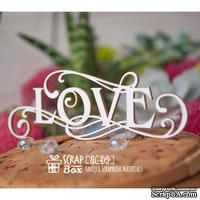 Чипборд ScrapBox - Надпись Love с завитками Hi-419 - ScrapUA.com