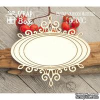 Чипборд ScrapBox - Рамка овальная винтажная - ScrapUA.com