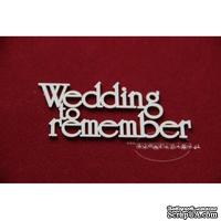 Чипборд Scrapiniec - Wedding to rememer, 6 штук