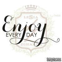 Акриловый штамп Lesia Zgharda TA030 ENJOY EVERY DAY, 6.9х3.8 см.