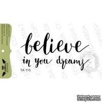 Акриловый штамп Lesia Zgharda TA115 Believe in you dreams, 6*3,3 см.