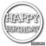 Нож для вырубки от Memory Box - Stitched Happy Birthday Circle Frame   - ScrapUA.com