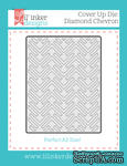 Нож для вырубки от Lil&#039; Inker Designs - Cover Up Die: Diamond Chevron - ScrapUA.com