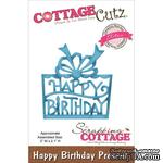 Лезвие CottageCutz - Elites Die - Happy Birthday Present - ScrapUA.com