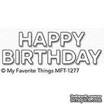 Лезвие My Favorite Things - Die-namics Block Happy Birthday - ScrapUA.com