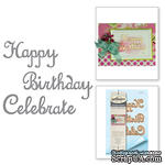 Ножи от Spellbinders – Sentiments  (Happy Birthday Celebrate) - ScrapUA.com