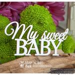 Чипборд ScrapBox - Надпись &quot;My sweet Baby&quot; Hi-360 - ScrapUA.com