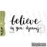 Акриловый штамп Lesia Zgharda TA115 Believe in you dreams, 6*3,3 см. - ScrapUA.com