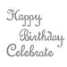 Ножи от Spellbinders – Sentiments  (Happy Birthday Celebrate) - ScrapUA.com